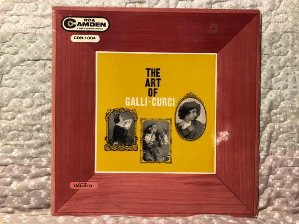 The Art Of Galli-Curci / RCA Camden LP / CDN-1004