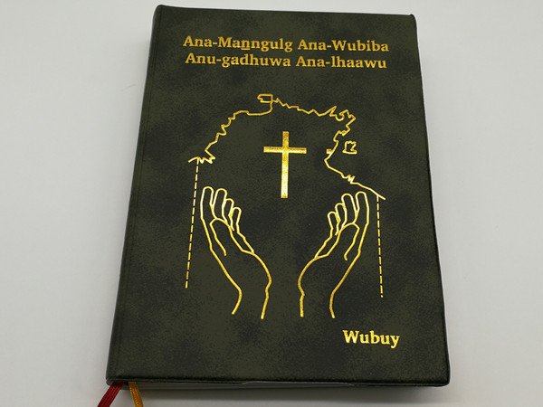 Wubuy Shorter Bible / Wubuy Ana-Manngulg Ana-Wubiba Anu-Gadhuwa Ana-Lhaawu Brown / New Testament With Old Testament Portions Genesis 1 - 11, Ruth and Jonah in the Wubuy language spoken in the area of Numbulwar / Australian Aboriginal (9780647517772)