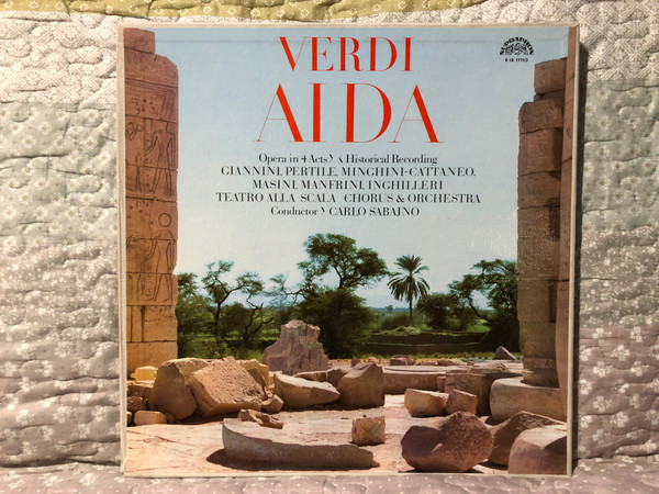 Verdi: Aida (Opera In 4 Acts, Historical Recording) - Giannini, Pertile, Minghini-Cattaneo, Masini, Manfrini, Inghilleri, Teatro Alla Scala Chorus & Orchestra, Conductor: Carlo Sabajno / Supraphon 3x LP, Box Set 1972 0 12 1171/3