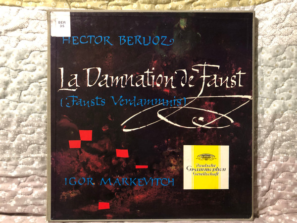 Hector Berlioz - La Damnation De Faust (Fausts Verdammnis) - Igor Markevitch / Deutsche Grammophon 2x LP, Box Set / 18 599/600LPM