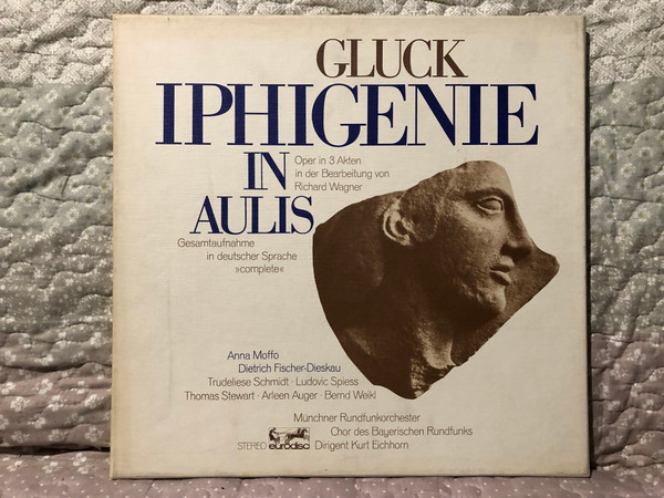 Gluck: Iphigenie In Aulis (Opera in 3 Akten in der Bearbeitung von Richard Wagner), Gesamtaufnahme in deutscher Sprache ''complete'' / Anna Moffo, Dietrich Fischer-Dieskau / Eurodisc 2x LP, Box Set, Stereo / 86 271 XR