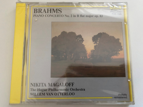 Brahms: Piano concerto No. 2 in B flat major op. 83 - Nikita Magaloff, The Hague Philharmonic Orchestra, Willem Van Otterloo / Preludio Audio CD 1987 / PHC 1125 (PHC 1125)