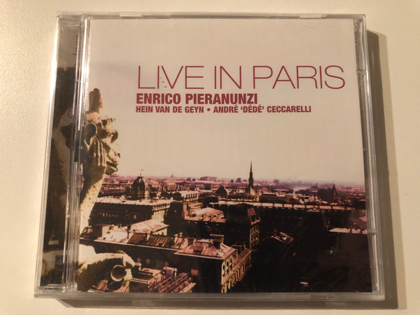 Enrico Pieranunzi: Live In Paris - Hein Van de Geyn, André "Dédé" Ceccarelli / Challenge Records 2x Audio CD 2005 / CHR 70126