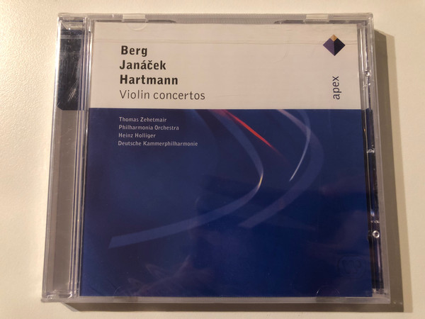 Berg, Janáček, Hartmann: Violin Concertos - Thomas Zehetmair, Philharmonia Orchestra, Heinz Holliger, Deutsche Kammerphilharmonie / Apex Audio CD 2001 / 0927 40812 2