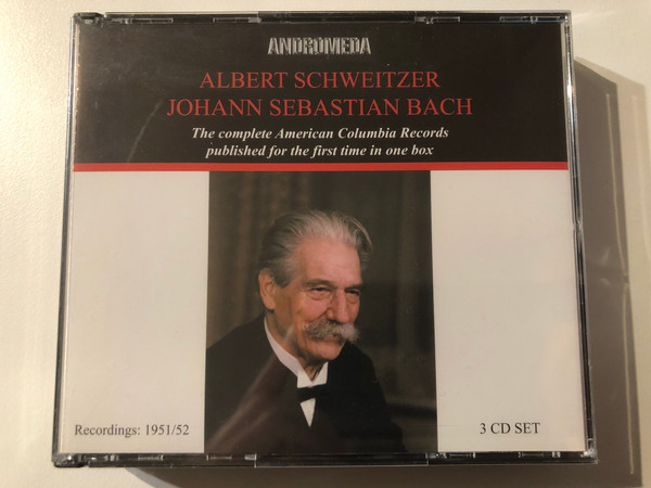 Albert Schweitzer, Johann Sebastian Bach – The Complete American Columbia Recordings, published for the first time in one box / Andromeda 3x Audio CD, Box Set 2009 / ANDRCD 5123