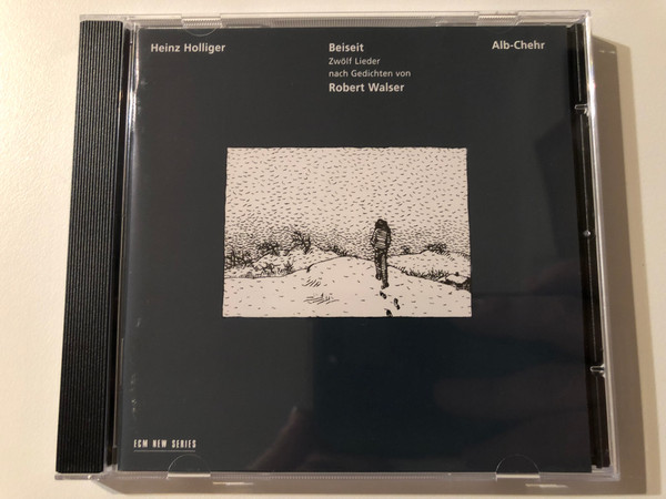 Heinz Holliger, Alb-Chehr – Beiseit: Zwölf Lieder nach Gedichten von Robert Walser / ECM Records Audio CD 1995 / 447 319-2 