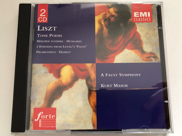 Liszt - Tone Poems (Héroïde Funèbre, Hungaria, 2 Episodes From Lenau's 'Faust', Prometheus, Hamlet); A Faust Symphony - Kurt Masur / Forte / EMI Classics 2x Audio CD, Stereo 1995 / 724356859524