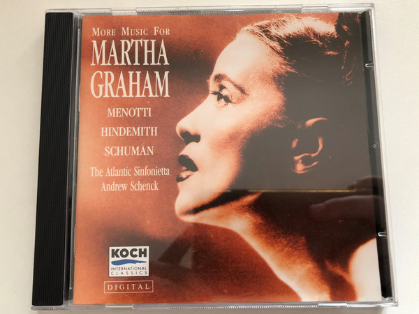 More Music For Martha Graham - Menotti, Hindemith, Schuman - The Atlantic Sinfonietta, Andrew Schenck / Koch International Classics Audio CD 1991 / 3-7051-2 H1