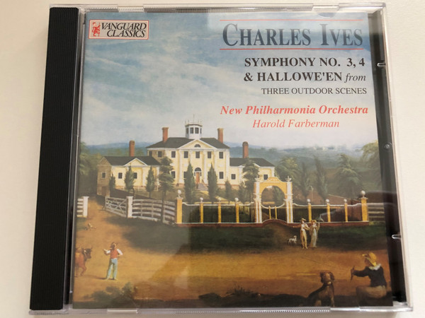 Charles Ives - Symphony No. 3, 4 & Hallowe'en from Three Outdoor Scenes - New Philharmonia Orchestra, Harold Farberman / Vanguard Classics Audio CD 1993 / 08 9098 71