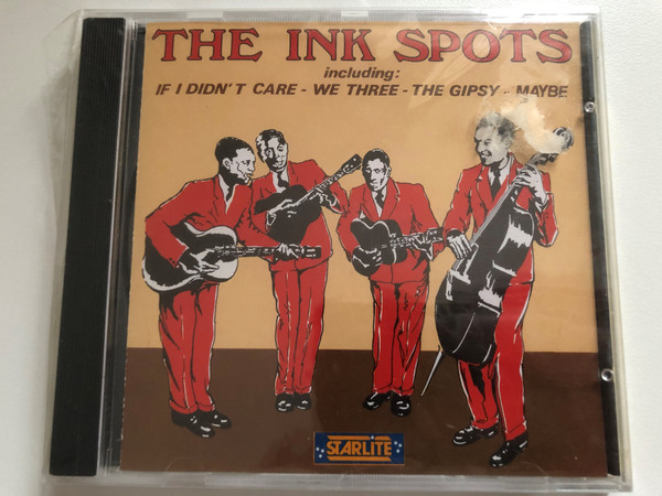 The Ink Spots - including: If I Didn't Care; We Three; The Gipsy; Maybe / Starlite Audio CD 1992 / CDS 51074