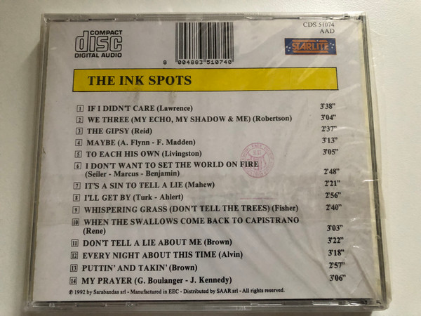 The Ink Spots - including: If I Didn't Care; We Three; The Gipsy; Maybe / Starlite Audio CD 1992 / CDS 51074