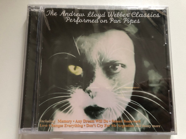 The Andrew Lloyd Webber Classics Performed On Pan Pipes / Including: Memory; Any Dream Will Do; Sunset Boulevard; Love Changes Everything; Don’t Cry For Me Argentina; and many more / E2 Audio CD 1998 / ETDCD 012