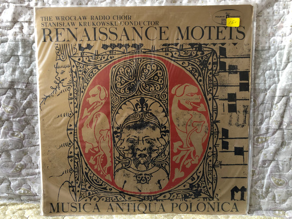 Renaissance Motets - The Wroclaw Radio Choir, Stanislaw Krukowski (conductor) / Musica Antiqua Polonica / Polskie Nagrania Muza LP Stereo / SXL 0818