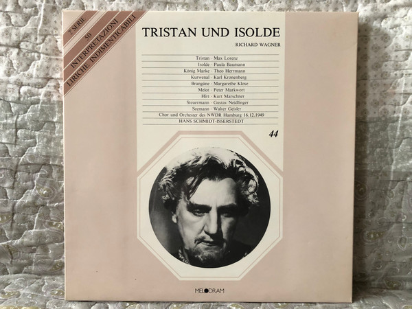 Tristan Und Isolde - Richard Wagner / Tristan: Max Lorenz, Isolde: Paula Baumann, Konig Marke: Theo Herrmann, Kurwenal: Karl Kronenberg, Brangane: Margarete Klose, Melot: Peter Markwort / Melodram 4x LP, Box Set / MEL 444 (4)