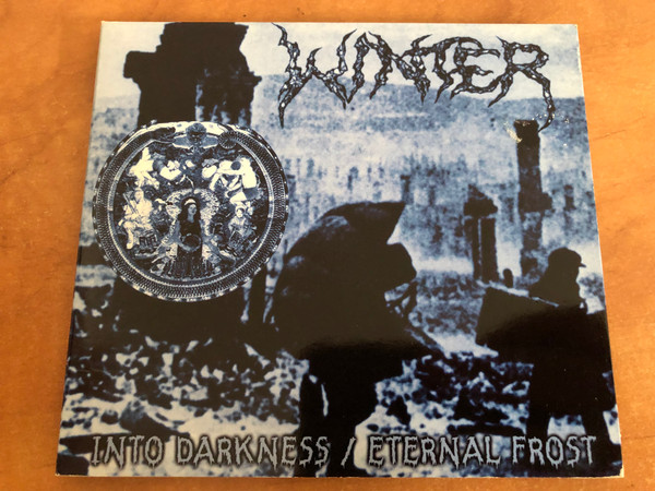 Winter – Into Darkness; Eternal Frost / Nuclear Blast Audio CD 1999 / 27361 6446-2