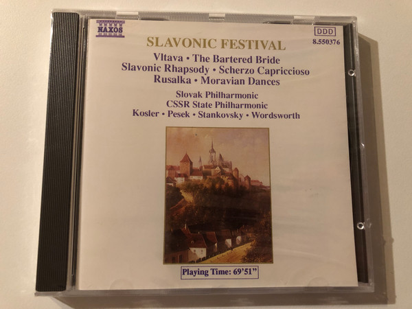 Slavonic Festival - Vltava; The Bartered Bride; Slavonic Rhapsody; Scerzo Capriccioso; Rusalka; Moravian Dances - Slovak Philharmonic, CSSR State Philharmonic, Kosler, Pesek, Stankovsky, Wordsworth / Naxos Audio CD 1990 / 8.550376