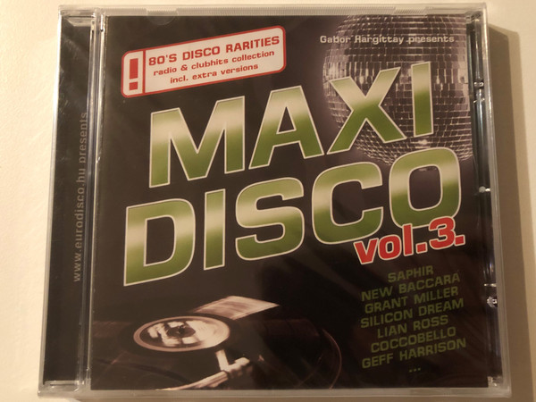 Maxi Disco Vol. 3. - Saphir; New Baccara; Grant Miller; Silicon Dream; Lian Ross; Coccobello; Geff Harrison;... / Hargent Media Audio CD 2009 / HGEU 706-2