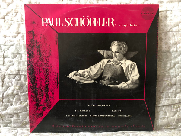 Paul Schöffler singt Arien - Die Meistersinger; Die Walküre; Parsifal; I Vespri Siciliani; Simone Boccanegra; L'Africaine / Amadeo LP / AVRS 6022