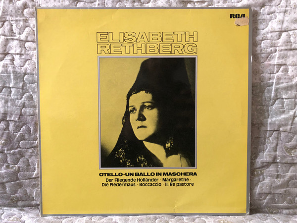 Elisabeth Rethberg - Otello; Un Bal Masqué / Der Fliegende Hollander; Margarethe; Die Fledermaus; Boccaccio; Il. Re pastore / RCA Victrola LP / PVM 1-9081