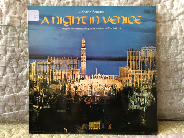 Johann Strauss: A Night In Venice - Bregenz Festival recording, conducted by Anton Paulik / Saga LP Stereo / 5423