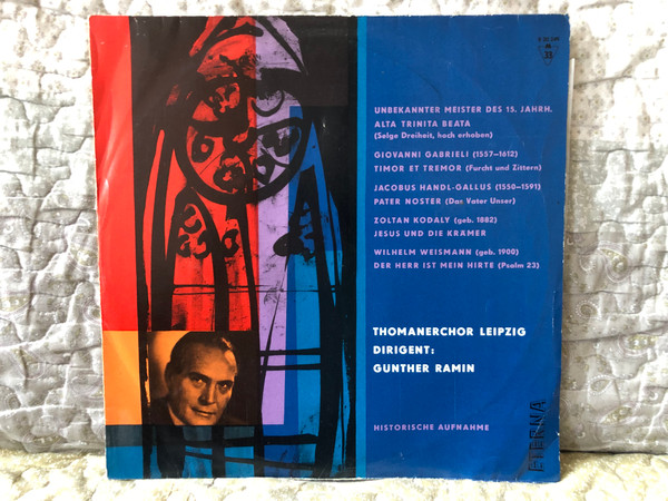 Thomanerchor Leipzig, Dirigent: Günther Ramin / Historische Aufnahme / Alta Trinita Beata; Timor Et Tremor; Pater Noster; Jesus Und Die Krämer; Der Herr Ist Mein Hirte / ETERNA LP / 8 20 249