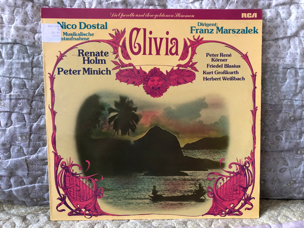 Nico Dostal – Clivia - Dirigent: Franz Marszalek, Renate Holm, Peter Minich, Peter Rene Korner, Friedel Blasius, Kurt Grosskurth, Herbert Weissbach / RCA LP 1979 / VL 30364