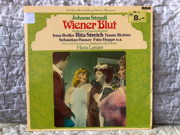 Johann Strauß: Wiener Blut - Irma Beilke, Rita Streich, Traute Richter, Sebastian Hauser, Fritz Hoppe, u. a., Chor und Orchester der Staditschen Oper Berlin, Hans Lenzer / Die Operette Und Ihre Goldenen Stimmen / RCA LP 1978 / VL 30313 AF