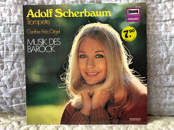 Adolf Scherbaum (trompete), Günther Fetz (orgel) – Musik Des Barock / Europa Exquisit LP Stereo / ex 1225