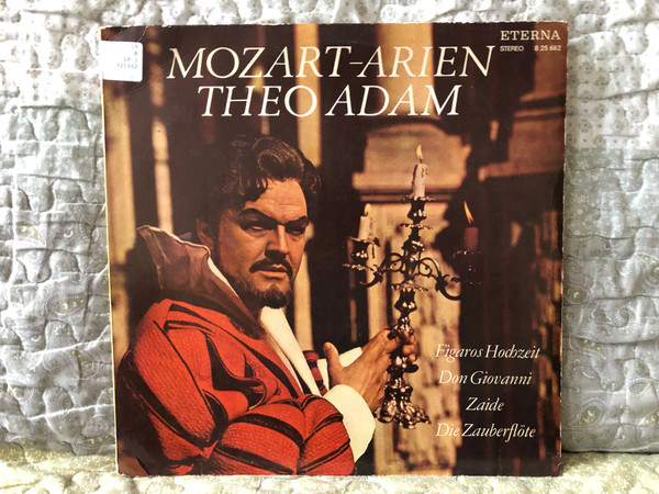 Theo Adam - Mozart-Arien: Figaros Hochzeit, Don Giovanni, Zaide, Die Zauberflöte / ETERNA LP Stereo 1970 / 8 25 662