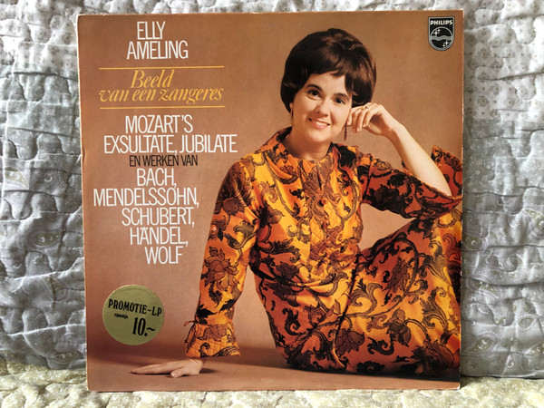 Elly Ameling: Beeld Van Een Zangeres - Mozart's Exsultate, Jubilate En Werken Van Bach, Mendelssohn, Schubert, Händel, Wolf / Philips LP Stereo / 6833 105