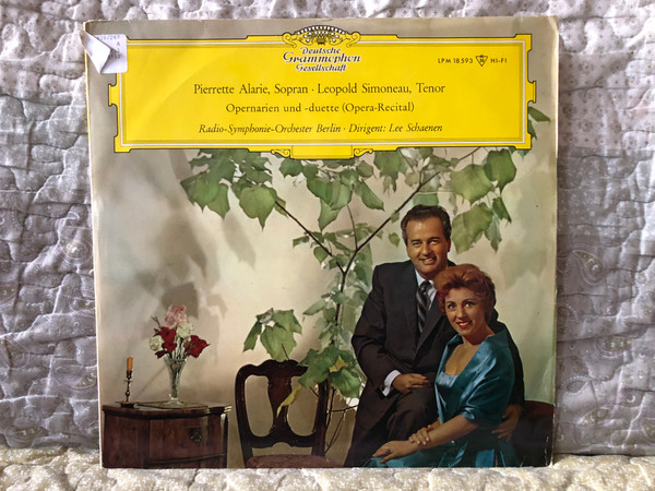 Pierrette Alarie (sopran), Leopold Simoneau (tenor) - Opernarien Und -duette (Opera-Recital) - Radio-Symphonie-Orchester Berlin, Dirigent: Lee Schaenen / Deutsche Grammophon LP / LPM 18 593