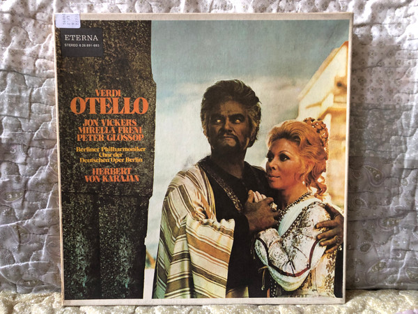 Verdi: Otello - Jon Vickers, Mirella Freni, Peter Glossop, Berlin Philharmoniker, Chor der Deutsche Opera, Berlin, Herbert Von Karajan / ETERNA 3x LP, Box Set / 8 26 891-893