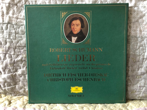 Robert Schumann: Lieder on poems by Eichendorff, Ruckert, Geibel, Chamisso - Dietrich Fischer-Dieskau, Christoph Eschenbach / Volume 1 / Deutsche Grammophon 3x LP, Box Set, Stereo / 2740 167