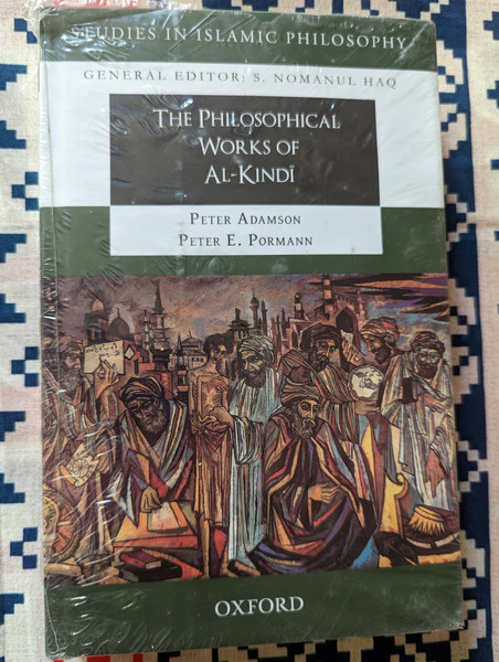 The Philosophical Works of Al-Kindi  Studies in Islamic Philosophy  Peter Adamson, Peter E. Pormann  Hardcover  Oxford University Press (9780199062805)