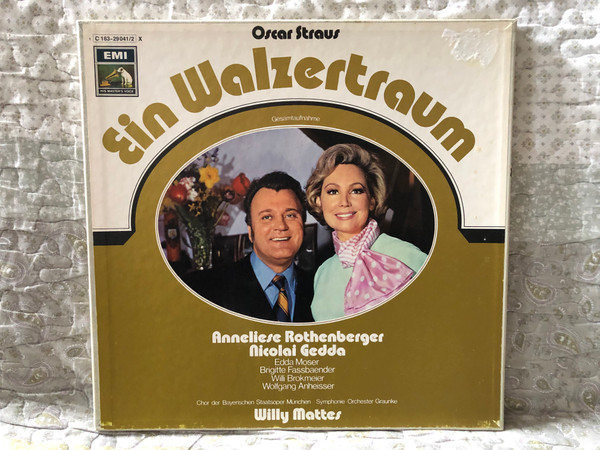 Oscar Straus – Ein Walzertraum - Gesamtaufnahme / Anneliese Rothenberger, Nicolai Gedda, Edda Moser, Brigitte Fassbaender, Willi Brokmeier, Wolfgang Anheisser / Die Stimme Seines Herrn 2x LP, Box Set Stereo / 1C 163-29 041/2X