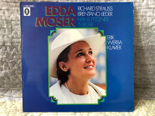 Edda Moser - Richard Strauss, Hans Pfitzner - 6 Lieder / Erik Werba (klavier) / His Master's Voice LP 1972 / 1 C 063-29 052