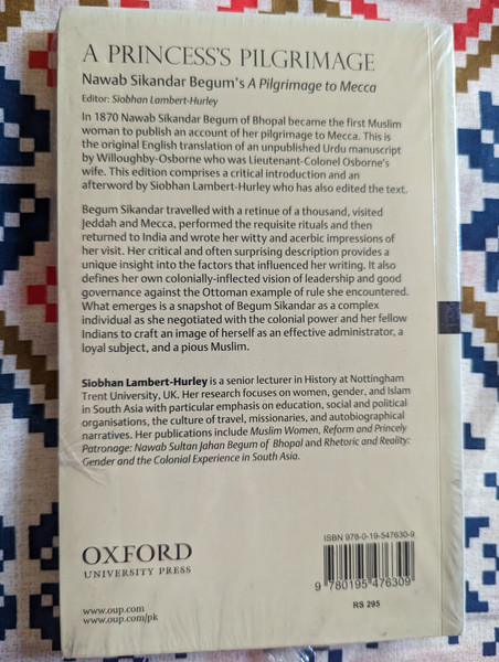 A Princess’s Pilgrimage  Nawab Sikandar Begum’s - A Pilgrimage to Mecca  Paperback  Paperback  Oxford University Press Pakistan (9780195476309)