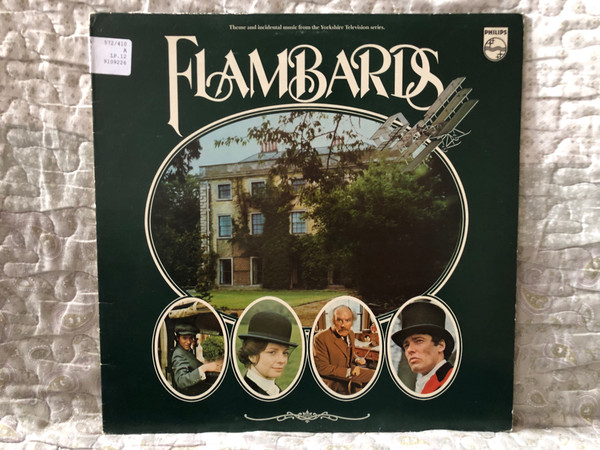 Flambards - Theme and incidental music from the Yorkshire Television series. / Philips LP 1979 / 9109 226