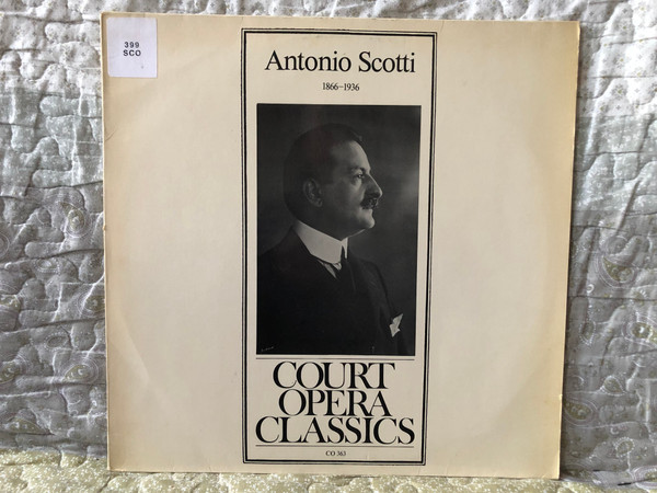 Antonio Scotti (1866-1936) / Court Opera Classics LP / CO 363