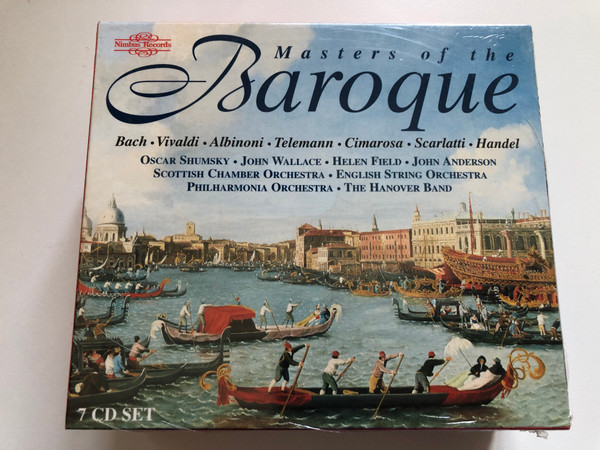 Masters Of The Baroque: Bach, Vivaldi, Albinoni, Telemann, Cimarosa, Scarlatii, Handel - Oscar Shumsky, John Wallace, Helen Field, John Anderson, Scottish Chamber Orchestra / Nimbus Records 7x Audio CD 1998 / NI 1757