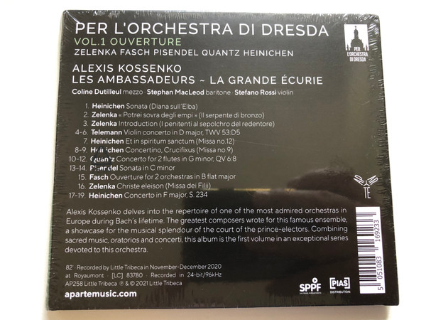 Per L’orchestra di Dresda Vol. 1 Ouverture - Zelenka, Fasch, Pisendel, Quantz, Heinichen, Alexis Kossenko, Les Ambassadeurs, La Grande Écurie / Aparté Audio CD 2021 / AP258