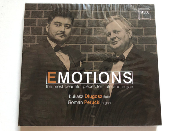 Emotions: the most beautiful pieces for flute and organ - Lukasz Dlugosz (flute), Roman Perucki (organ) / DUX Recording Audio CD 2021 / DUX 1820