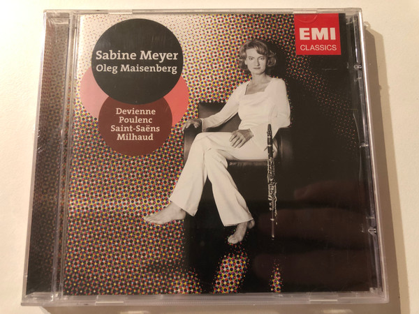 Sabine Meyer, Oleg Maisenberg – Devienne, Poulenc, Saint-Saëns, Milhaud / EMI Classics Audio CD 2007 Stereo / 094637978726