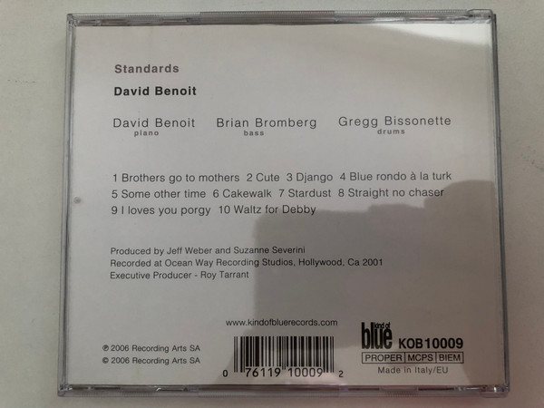 David Benoit: Standards - David Benoit, Brian Bromberg, Gregg Bissonette / Kind Of Blue Records Audio CD 2006 / KOB 10009