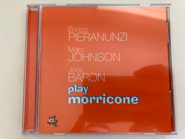 Enrico Pieranunzi, Marc Johnson, Joey Baron – Play Morricone / C.A.M. Jazz Audio CD 2005 / CAM 5012