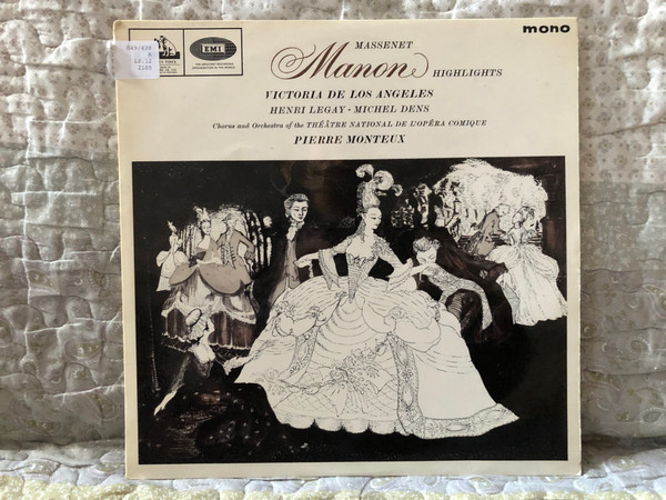 Massenet: "Manon" (Highlights) - Victoria De Los Angeles, Henri Legay, Michel Dens, Chorus and Orchestra Of the Théâtre National De L'Opéra-Comique, Pierre Monteaux / His Master's Voice LP / ALP 2105