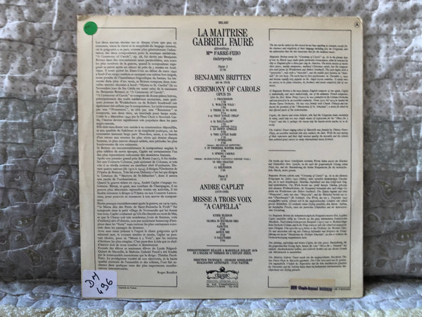 La Maitrise Gabriel Fauré Interprète - direction: Mme Farre-Fizzio interprete - Benjamin Britten: A Ceremony Of Carols Op. 28, André Caplet: Messe A Trois Voix "A Capella" / Classic LP Mono, Stereo / 991.087