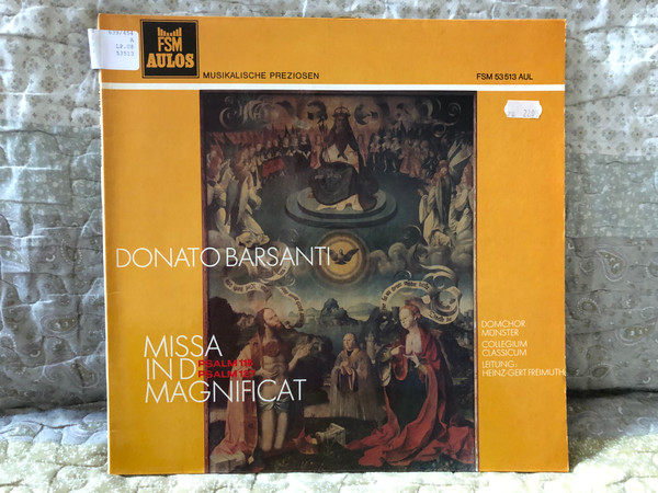 Donato Barsanti: Missa In D Magnificat. Psalm 115 Und Psalm 127 - Domchor Münster, Collegium Classicum, Heinz-Gert Freimuth / Musikalische Preziosen / FSM Aulos LP / FSM 53 513 AUL