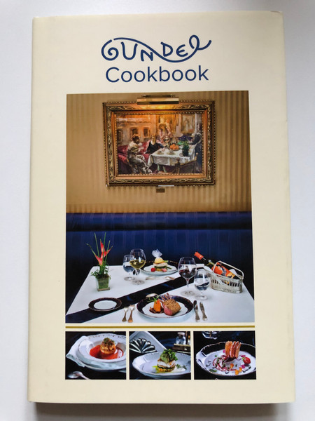 Gundel Cookbook - Classic Recipes and Modern Day Dishes  Kossuth Publishing  Hardcover (9789630976473)