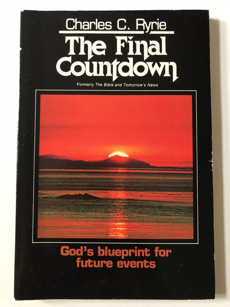 Final Countdown - God's blueprint for future events  By Charles Ryrie  Paperback (9780882073477)